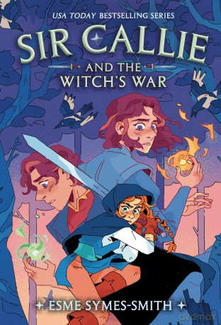 Sir Callie and the Witch's War - Esme Symes-Smith [KSIĄŻKA]
