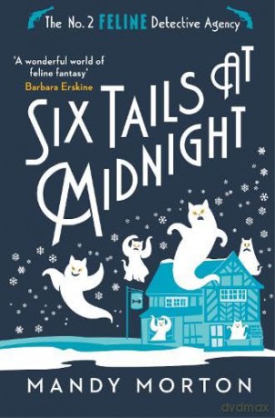 Six Tails at Midnight - Mandy Morton [KSIĄŻKA]