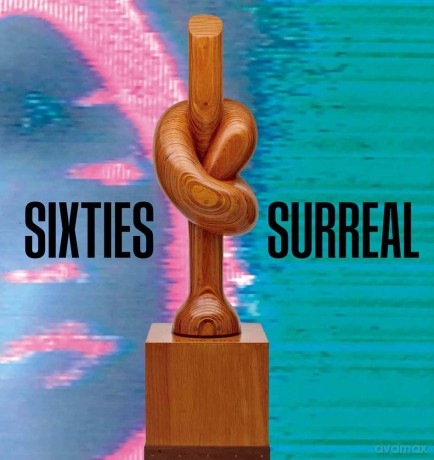 Sixties Surreal - Dan Nadel [KSIĄŻKA]