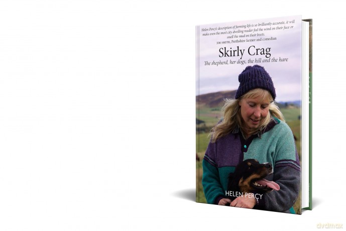 Skirly Crag: The shepherd, her dogs, the hill and the hare - 'Cold Comfort Farm with bells on.' ALAN TAYLOR - Helen Percy [KSIĄŻKA]