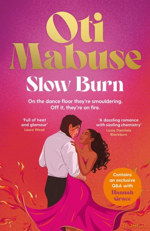 Slow Burn: The unputdownable debut novel from Oti Mabuse - Oti Mabuse [KSIĄŻKA]