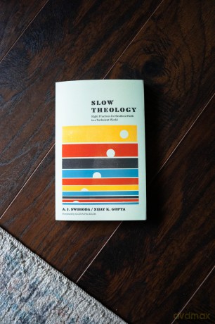 Slow Theology: Eight Practices for Resilient Faith in a Turbulent World - Nijay K. Gupta [KSIĄŻKA]