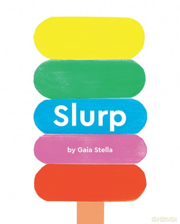 Slurp! - Gaia Stella [KSIĄŻKA]
