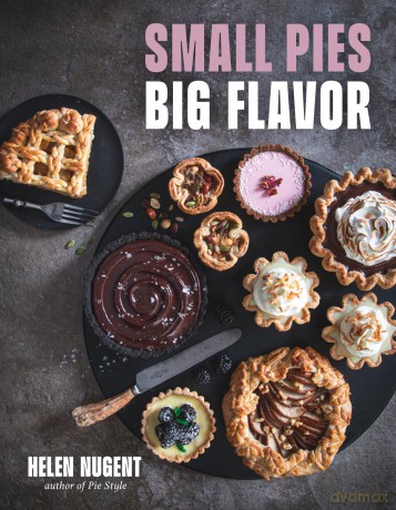 Small Pies, Big Flavor: 60 Big Flavor Bakes for 1 or 2 - Helen Nugent [KSIĄŻKA]