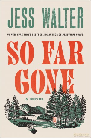 So Far Gone: A Novel - Jess Walter [KSIĄŻKA]