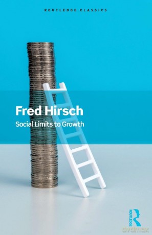 Social Limits to Growth - Fred Hirsch [KSIĄŻKA]