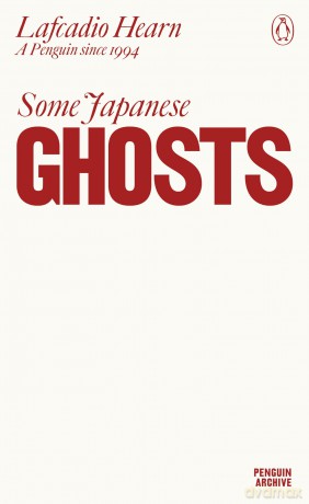 Some Japanese Ghosts: Lafcadio Hearn - Lafcadio Hearn [KSIĄŻKA]