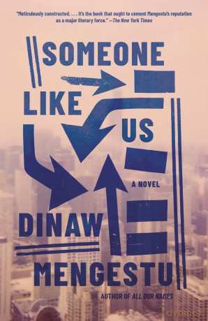 Someone Like Us: A Novel - Dinaw Mengestu [KSIĄŻKA]
