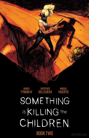 Something is Killing the Children Book Two Deluxe Edition - James Tynion IV [KSIĄŻKA]