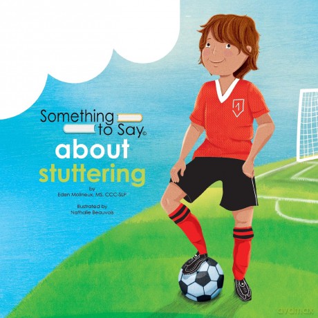 Something to Say about Stuttering - Eden Molineux [KSIĄŻKA]