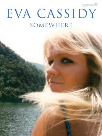 Somewhere: - Eva Cassidy [KSIĄŻKA]