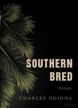 Southern Bred: Poems - Charles Ghigna [KSIĄŻKA]