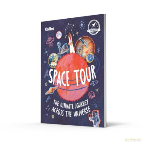 Space Tour: The ultimate journey across the universe - Collins Kids [KSIĄŻKA]