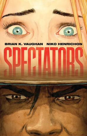 Spectators - Brian K Vaughan [KSIĄŻKA]