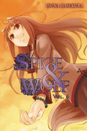 Spice and Wolf, Vol. 6 - Isuna Haskura [KSIĄŻKA]