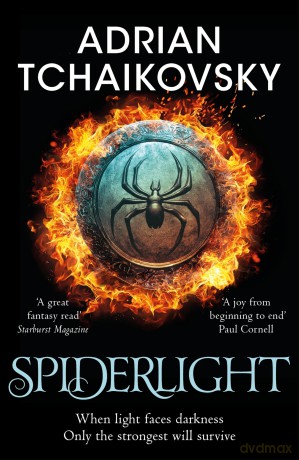 Spiderlight: A fantasy adventure where a dark lord waits and good may not triumph - from the multiple-award winner Adrian Tchaikovsky - Adrian Tchaikovsky [KSIĄŻKA]
