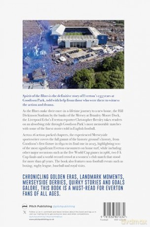 Spirit of the Blues: Everton's Most Memorable Matches and Goodison Park's Greatest Games - Christopher Beesley [KSIĄŻKA]