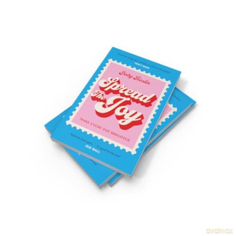 Spread the Joy: The most delightful self-help guide on happiness you need to mend your heart, improve personal growth and get you glowing - now a charming new paperback for autumn 2025! - Gaby Roslin [KSIĄŻKA]