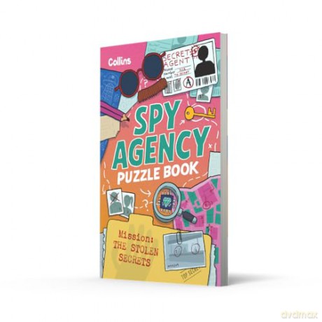 Spy Agency Puzzle Book - The Stolen Secrets: Solve puzzles, crack codes and take on a top secret mission - Collins Kids [KSIĄŻKA]