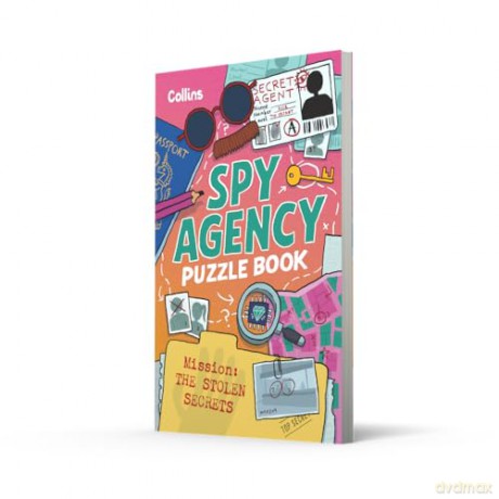 Spy Agency Puzzle Book - The Stolen Secrets: Solve puzzles, crack codes and take on a top secret mission - Collins Kids [KSIĄŻKA]