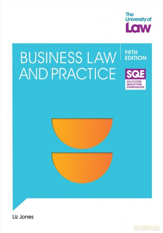 SQE Business Law and Practice 5e - Liz Jones [KSIĄŻKA]