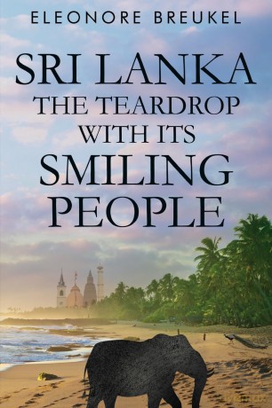 Sri Lanka: The Teardrop with its Smiling People - Eleonore Breukel [KSIĄŻKA]