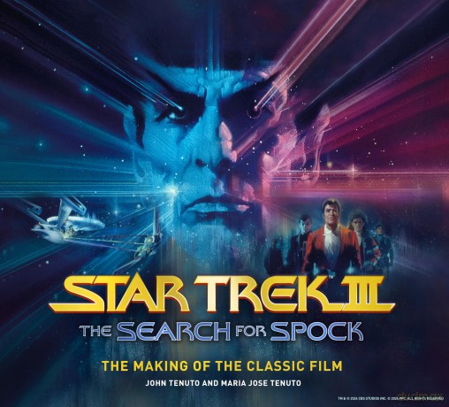 Star Trek III: The Search for Spock - The Making of the Classic Film - John Tenuto [KSIĄŻKA]