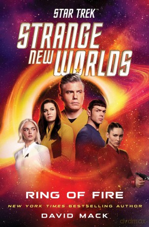 Star Trek: Strange New Worlds: Ring of Fire - David Mack [KSIĄŻKA]