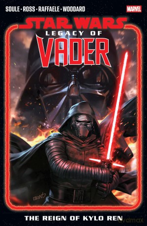 Star Wars: Legacy of Vader - The Reign of Kylo Ren Vol. 1: Legacy of Vader 1; the Reign of Kylo Ren - Charles Soule [KSIĄŻKA]