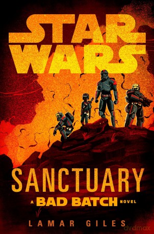 Star Wars: Sanctuary: Perfect for fans of The Bad Batch! - Lamar Giles [KSIĄŻKA]