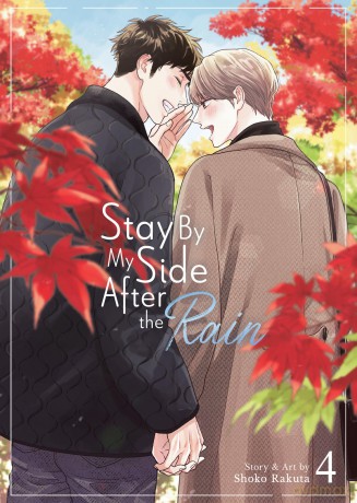 Stay By My Side After the Rain Vol. 4 - Shoko Rakuta [KOMIKS]