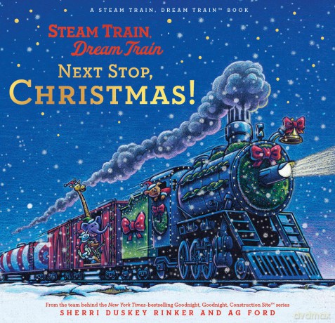Steam Train, Dream Train: Next Stop, Christmas! - Sherri Duskey Rinker [KSIĄŻKA]