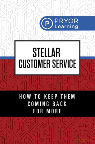 Stellar Customer Service: How to Keep Them Coming Back for More - Pryor Learning [KSIĄŻKA]
