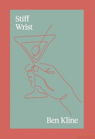 Stiff Wrist - Ben Kline [KSIĄŻKA]