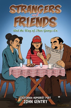 Strangers and Friends: And the Way of Their Goings-On - John Gentry [KSIĄŻKA]