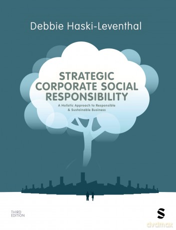 Strategic Corporate Social Responsibility: A Holistic Approach to Sustainable and Impactful Business - Debbie Haski-Leventhal [KSIĄŻKA]