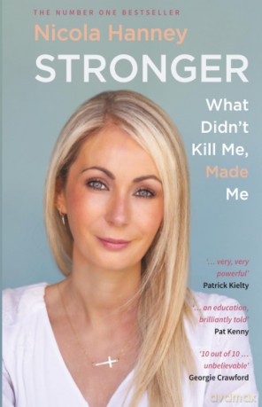 Stronger: What Didn't Kill Me, Made Me - Nicola Hanney [KSIĄŻKA]