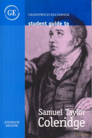 Student Guide to Samuel Taylor Coleridge - Andrew Keanie [KSIĄŻKA]