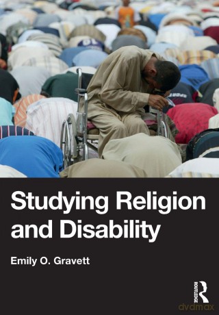 Studying Religion and Disability - Emily O. Gravett [KSIĄŻKA]