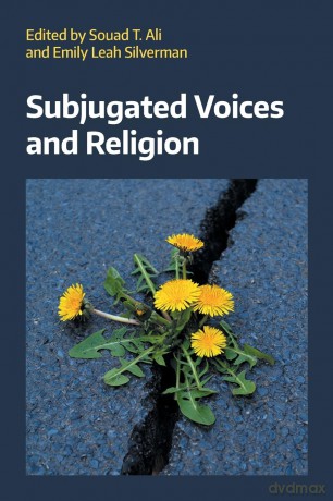 Subjugated Voices and Religion - Souad T. Ali [KSIĄŻKA]