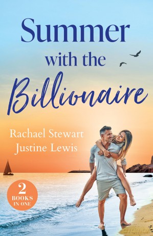 Summer With The Billionaire: 2 heart warming Cinderella holiday romances! Get swept away to a sunny seaside vacation in 2025! - Rachael Stewart [KSIĄŻKA]