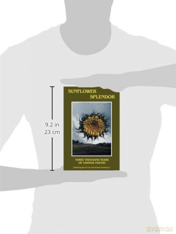Sunflower Splendor: Three Thousand Years of Chinese Poetry - Wu-Chi Liu [KSIĄŻKA]