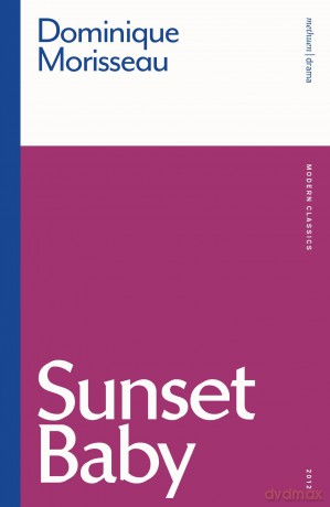 Sunset Baby - Dominique Morisseau [KSIĄŻKA]
