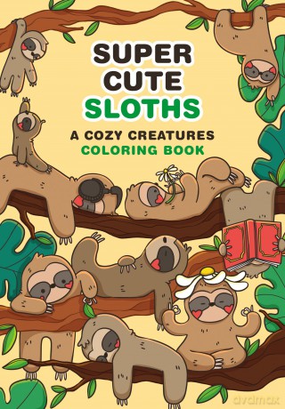 Super-Cute Sloths: A Cozy Creatures Coloring Book - Mafalda Mota [KSIĄŻKA]