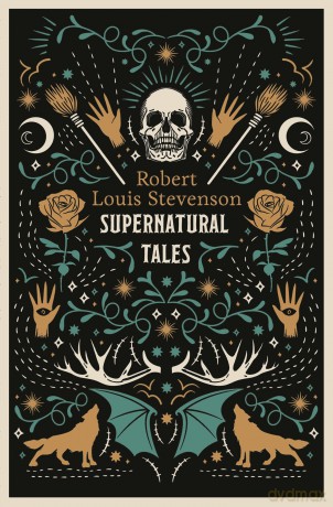 Supernatural Tales: Annotated Edition - Robert Louis Stevenson [KSIĄŻKA]