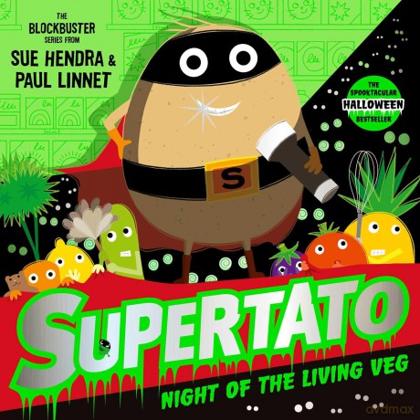 Supertato Night of the Living Veg: The perfect treat for Halloween! - Sue Hendra [KSIĄŻKA]