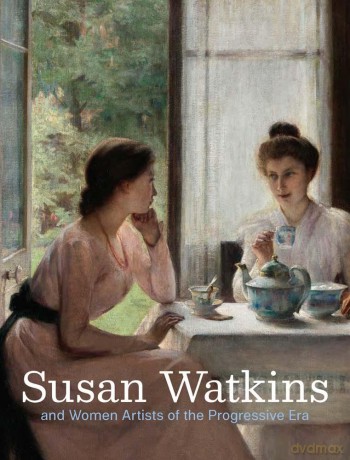 Susan Watkins and Women Artists of the Progressive Era - Corey Piper [KSIĄŻKA]
