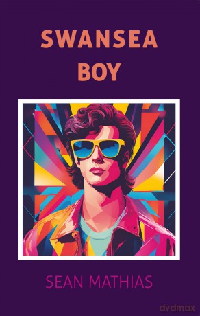 Swansea Boy - Sean Mathias [KSIĄŻKA]