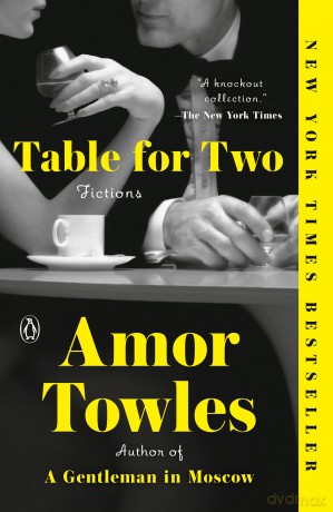 Table for Two: Fictions - Amor Towles [KSIĄŻKA]