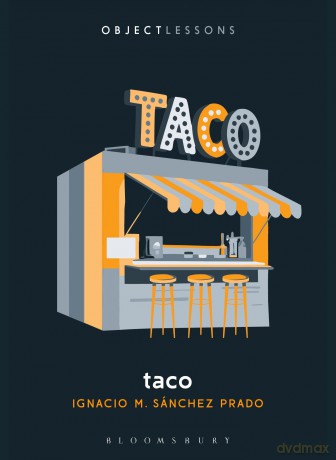 Taco - Ignacio M. Sánchez Prado [KSIĄŻKA]